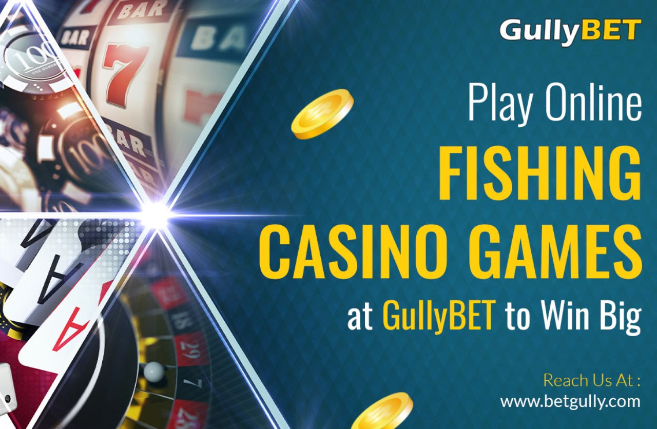 Play Online Fishing Casino Games at GullyBET to Win Big