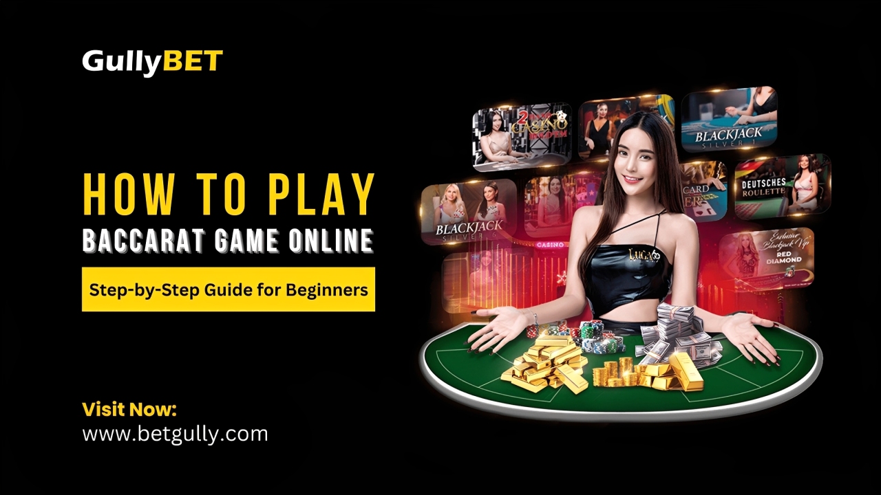 How to Play Baccarat Game Online
