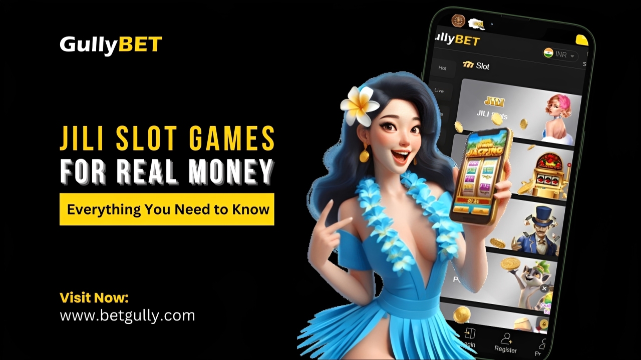 Jili Slot Games for Real Money